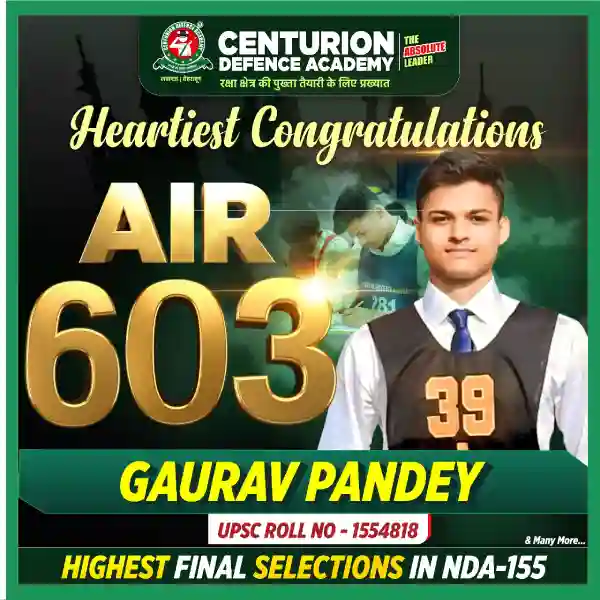 Centurion Defence Academy NDA 155 AIR 603 Gaurav Pandey